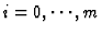 $i=0,\cdots,m$