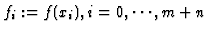 $f_i:=f(x_i),i=0,\cdots,m+n$