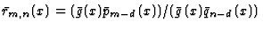$\bar{r}_{m,n}(x)=(\bar{g}(x)\bar{p}_{m-d}(x))/(\bar{g}(x)\bar{q}_{n-d}(x))$