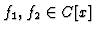 $f_1, f_2 \in C[x]$