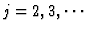 $j=2,3,\cdots$