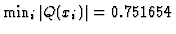 $\min_i\vert Q(x_i)\vert=0.751654$