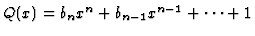 $Q(x)=b_nx^n+b_{n-1}x^{n-1}+\cdots+1$