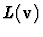$L({\bf v})$