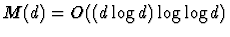 $M(d)=O((d \log d) \log \log d)$