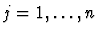 $j=1,\ldots,n$