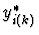 $y^*_{i(k)}$