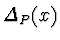 ${\mit\Delta}_P(x)$