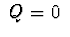 $\ Q=0\ $