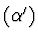 $(\alpha')$