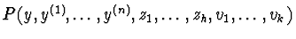 $P(y,y^{(1)},\ldots,y^{(n)},z_{1},\ldots,z_{h},v_{1},\ldots,v_{k})$
