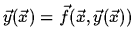 $\vec y
(\vec x) = \vec f (\vec x, \vec y (\vec x))$