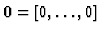 ${\bf0}=[0,\ldots,0]$
