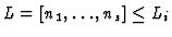 $L=[n_1,\ldots,n_s]\leq L_i$