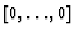 $[0,\ldots,0]$