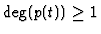 $\deg(p(t))\geq 1$