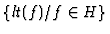 $\{lt(f)/f\in H\}$
