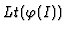 $Lt(\varphi(I))$
