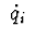$\ \dot q_{i}\ $