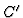 $C^{\prime}$