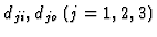 $d_{ji},d_{jo}\;(j=1,2,3)$