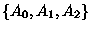 $\{A_0,A_1,A_2\}$
