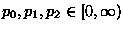 $p_0,p_1,p_2\in[0,\infty)$
