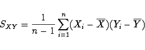 \begin{displaymath}S_{XY} = \frac{1}{n-1} \sum_{i=1}^n (X_i - \overline{X})
(Y_i - \overline{Y})\end{displaymath}
