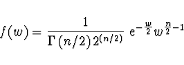 \begin{displaymath}f(w) = \frac{1}{\Gamma \left( n/2 \right) 2^{(n/2)}}\
{\rm e}...
...ptstyle 2}}}
w^{\frac{{\scriptstyle n}}{{\scriptstyle 2}} - 1} \end{displaymath}